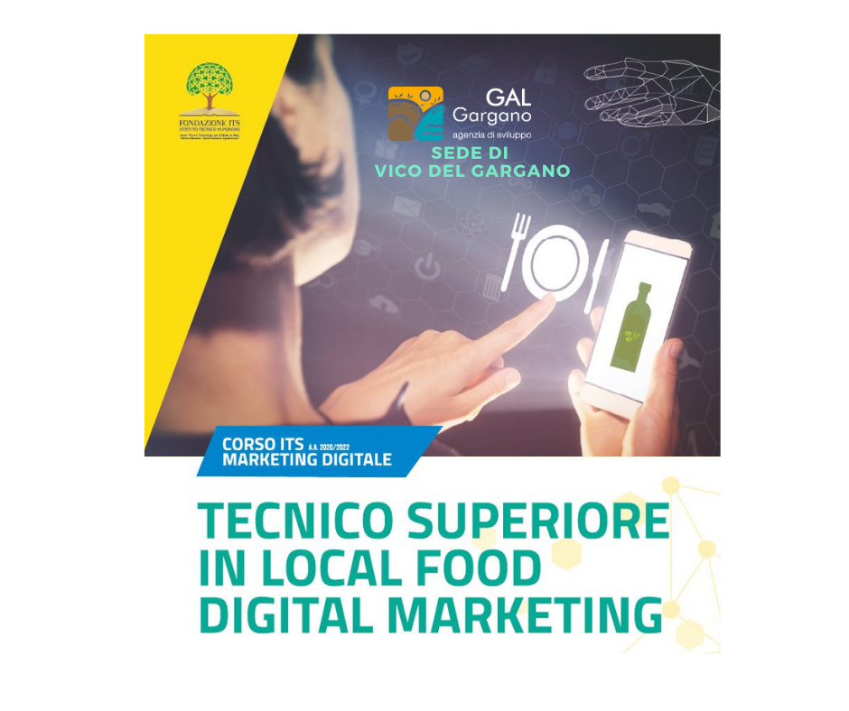 GAL GARGANO partner della Fondazione ITS Agroalimentare Puglia per il corso 2020/22 "Tecnico Superiore in Local Food Digital Marketing" a Vico del Gargano