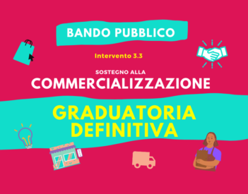 Intervento 3.3 "Sostegno alla commercializzazione". Approvata la graduatoria definitiva