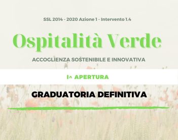 Intervento 1.4 "OSPITALITA' VERDE. Accoglienza sostenibile e innovativa". Approvata la graduatoria definitiva