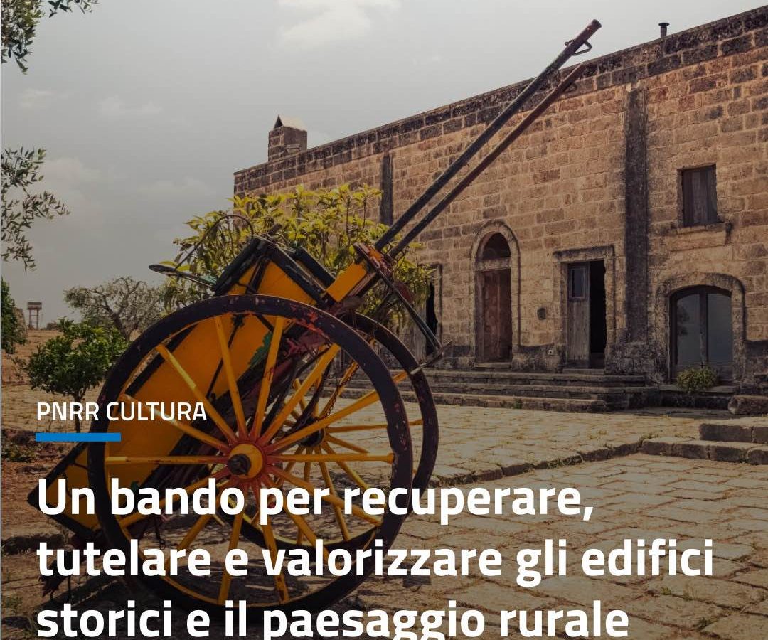 Bando per il recupero, valorizzazione, tutela degli edifici storici e del paesaggio rurale