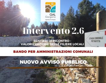 Nuovo Avviso Pubblico INTERVENTO 2.6 - "Sentieri di incontro - valorizzazione delle filiere locali"